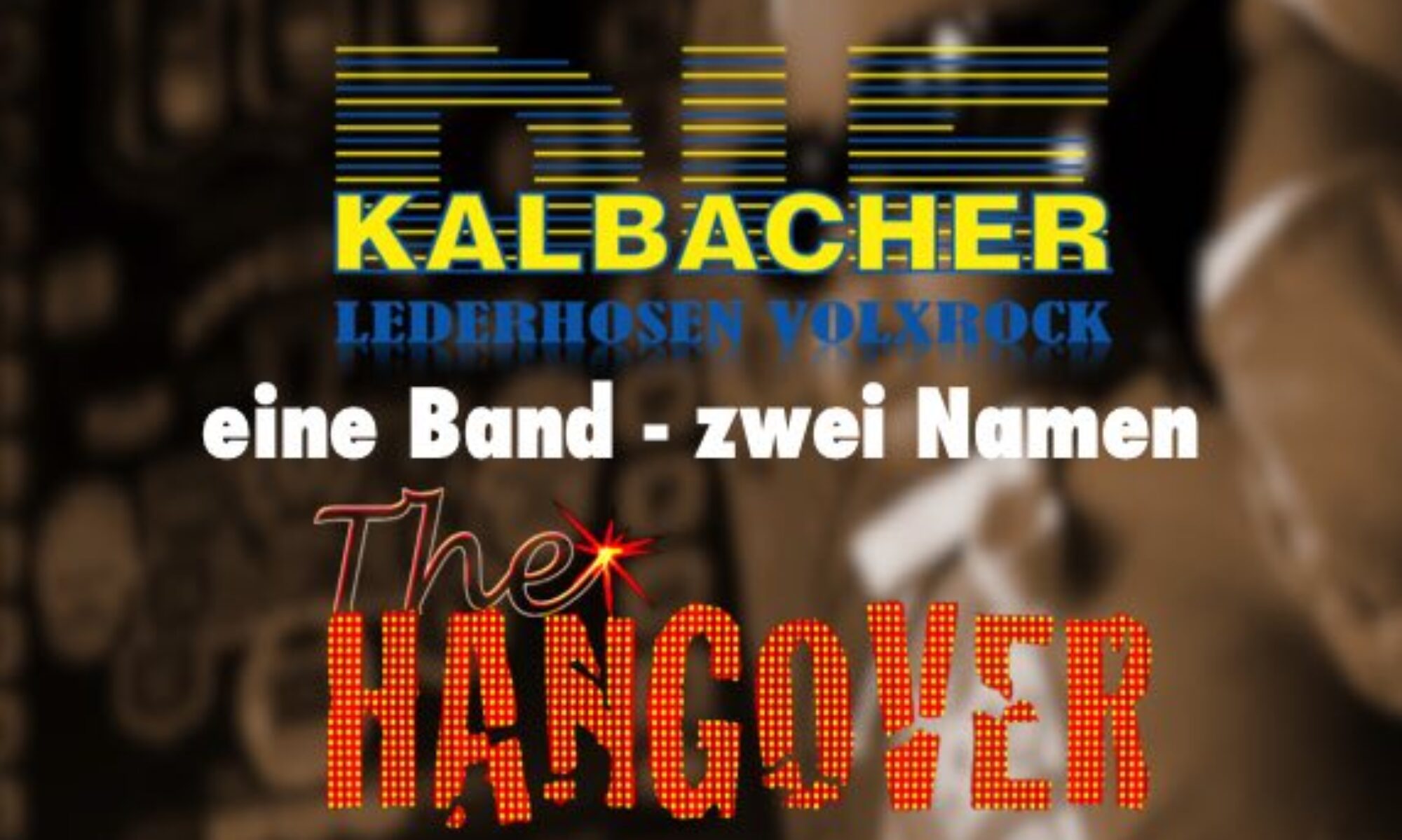 Die Kalbacher - The Hangover Band
